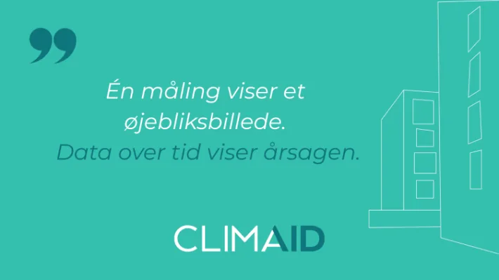 Citatkort med teksten »Én måling viser et øjebliksbillede. Data over tid viser årsagen.«